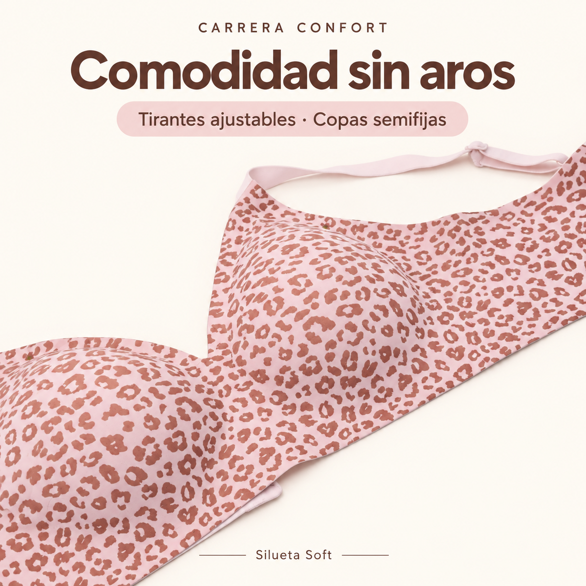 Silueta Soft: tirantes ajustables y copas semifijas